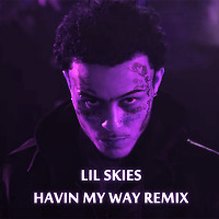 Lil Skies feat. Lil Durk - Havin My Way (Alex Keen & Art Golubitskiy Remix)