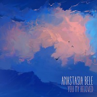Anastasia Bele - You my beloved (radio mix)