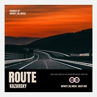 Kazarsky - Route (INFINITY ON MUSIC)