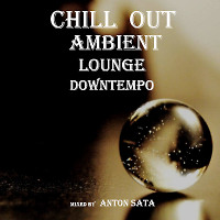 ChillOut Downtempo Ambient Dj Set (Vol 10)