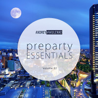 Andrey Vakulenko - Preparty Essentials volume 22