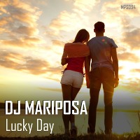 Lucky Day by DJ Mariposa