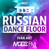 TDDBR - Russian Dance Floor #023 (Special Guest Mix By Ivan ART) [MGDC FM - RUSSIAN DANCE CHANNEL]
