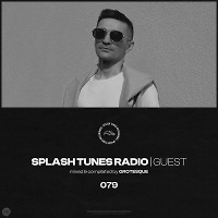 Splash Tunes Radio #079 (Guest Mix)