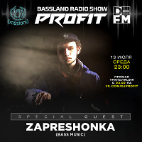 Bassland Show @ DFM (13.07.2022) - Special guest Zapreshonka