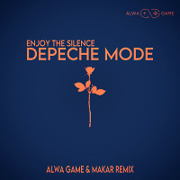 Depeche Mode - Enjoy the Silence (Alwa Game & Makar Radio Remix)