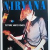 Nirvana - Smells Like Teen Spirit (Future Mike Remix)