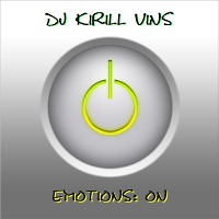 DJ Kirill Vins - Emotions ON (Progressive Trance Mix) 26.12.2015