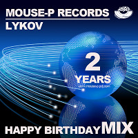 Lykov – [Happy Birthday MOUSE-P Records]