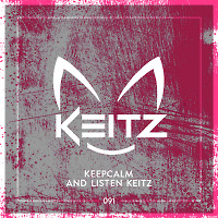 Keep calm and listen Keitz - #091