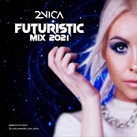2NICA - Futuristic Mix 2021
