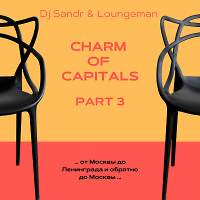 Charm of Capitals 3 feat. LoungeMan
