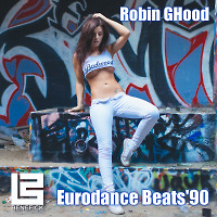 Robin GHood - Eurodance Beats'90