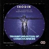 IHodin - Transformation of Consciousness (INFINITY ON MUSIC PODCAST)