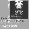Private Secrets (Dream Travel Radio Remix)