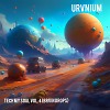 URVNIUM - Tech my Soul vol.4 (Brain Drops)