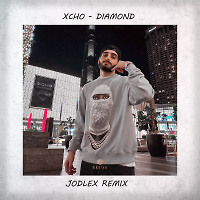 Xcho - DIAMOND (JODLEX Radio Remix)