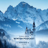 Winter podcast episode 4