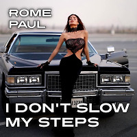 I don't slow my steps