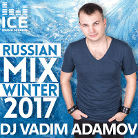 DJ Vadim Adamov - Russian Mix Winter 2017