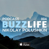 BUZZLIFE Episode 004