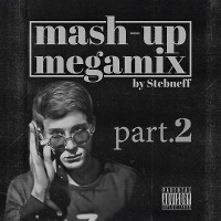 Mash-up MEGAMIX #2