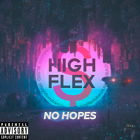 No Hopes - HIGH FLEX #5