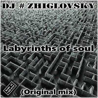 Labyrinths of soul (Original mix)
