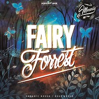 FAIRY FORREST Podcast №08