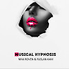 Max Roven & Ruslan Kam - Musical Hypnosis