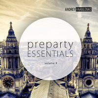 Andrey Vakulenko - Preparty Essentials volume 9