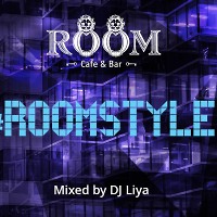 DJ LIYA – SPECIAL FOR ROOM CAFE