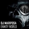 Enmity World by DJ Mariposa