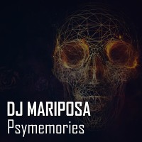 Psymemories by DJ Mariposa