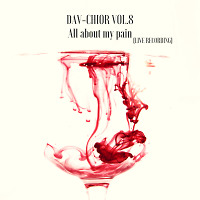 DAV - Сhior Vol.8 (All about my pain)