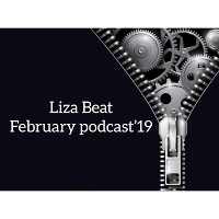 Liza Beat-February podcast'19