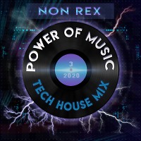 Power of music (Tech House Mix - 3/2020)