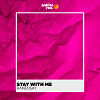 Stay with Me