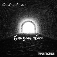 Alex Zapechnikov - One year alone