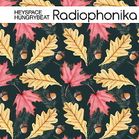 Heyspace & HungryBeat - Radiophonika #192