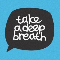 Take A Deep Breath