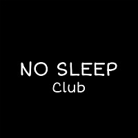 No Sleep Club